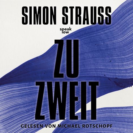 Hörbüch “zu zweit (Ungekürzt) – Simon Strauß”