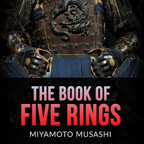 Hörbüch “The Book of Five Rings (Unabridged) – Miyamoto Musashi”