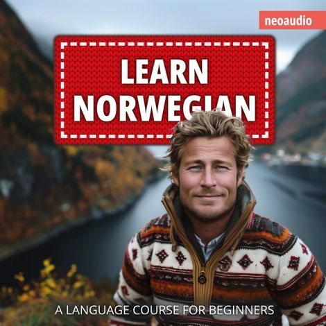 Hörbüch “Language Courses for Beginners, Learn Norwegian (Unabridged) – NeoAudio”
