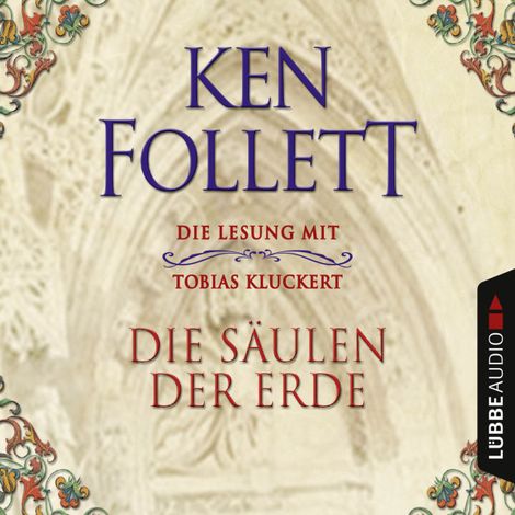Hörbüch “Die Säulen der Erde (Ungekürzt) – Ken Follett”