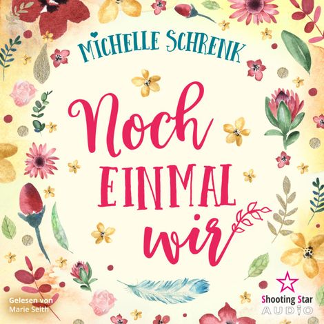 Hörbüch “Noch einmal wir (ungekürzt) – Michelle Schrenk”