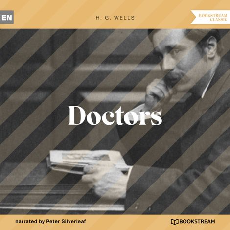 Hörbüch “Doctors (Unabridged) – H. G. Wells”