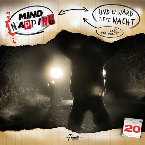 Hörbüch “MindNapping, Folge 20: Und es ward tiefe Nacht – Marc Freund”