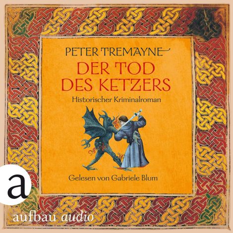 Hörbüch “Schwester Fidelma ermittelt - Der Tod des Ketzers, Band 34 (Ungekürzt) – Peter Tremayne”