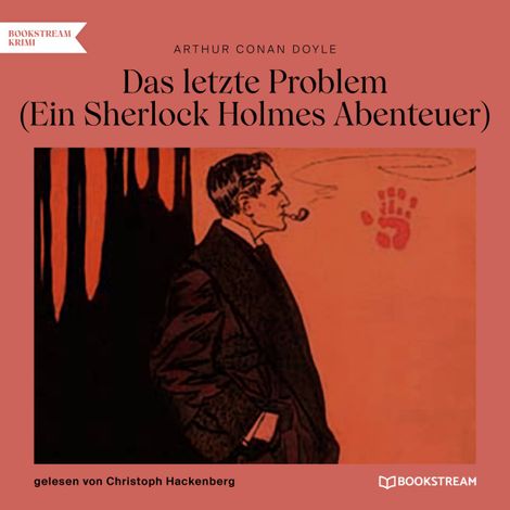 Hörbüch “Das letzte Problem - Ein Sherlock Holmes Abenteuer (Ungekürzt) – Arthur Conan Doyle”