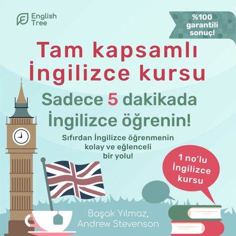 Hörbüch “Tam kapsamlı İngilizce kursu - Sadece 5 dakikada İngilizce öğrenin! (Ungekürzt) – Başak Yılmaz, Andrew Stevenson”
