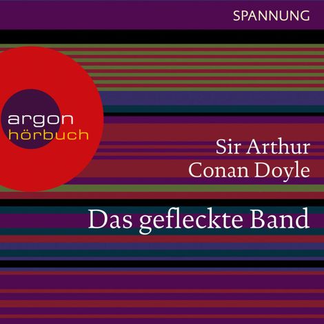 Hörbüch “Das gefleckte Band - Ein Sherlock Holmes Abenteuer (Ungekürzte Lesung) – Arthur Conan Doyle”