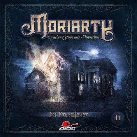 Hörbüch “Moriarty, Folge 11: Im Kreuzfeuer – Marc Freund”