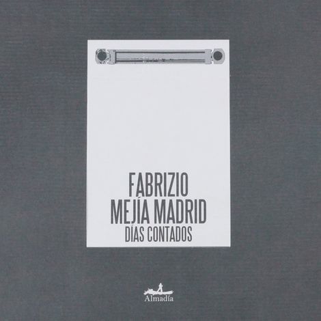 Hörbüch “Días contados (Completo) – Fabrizio Mejía Madrid”