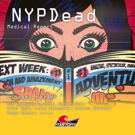 Hörbüch “NYPDead - Medical Report, Folge 17: Einsame Helden – Markus Topf, Vanessa Topf”
