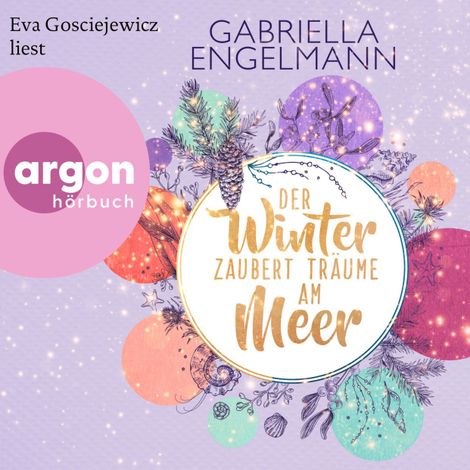 Hörbüch “Der Winter zaubert Träume am Meer - Zauberhaftes Lütteby, Band 4 (Ungekürzte Lesung) – Gabriella Engelmann”