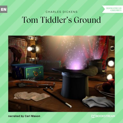 Hörbüch “Tom Tiddler's Ground (Unabridged) – Charles Dickens”