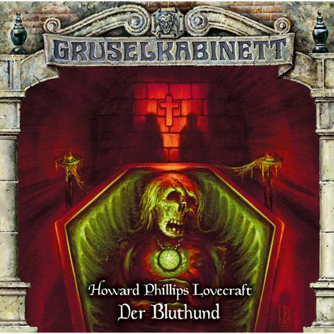 Hörbüch “Gruselkabinett, Folge 174: Der Bluthund – H.P. Lovecraft”