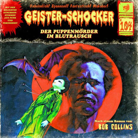 Hörbüch “Geister-Schocker, Folge 104: Der Puppenmörder im Blutrausch – Markus Topf, Bob Collins”