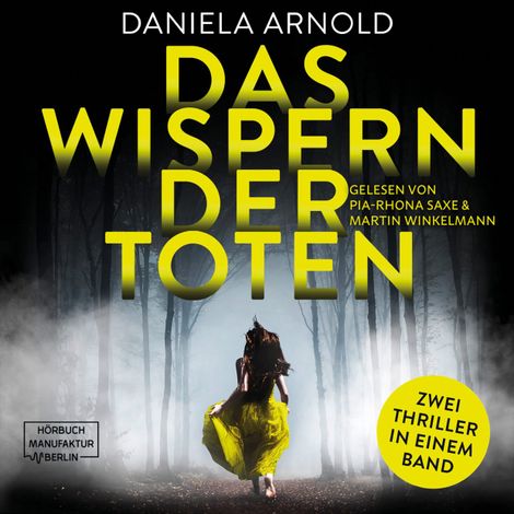 Hörbüch “Das Wispern der Toten - 2 spannende Thriller in einem Hörbuch (ungekürzt) – Daniela Arnold”