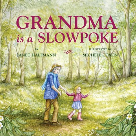 Hörbüch “Grandma Is a Slowpoke (Unabridged) – Janet Halfmann”