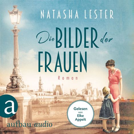 Hörbüch “Die Bilder der Frauen (Gekürzt) – Natasha Lester”