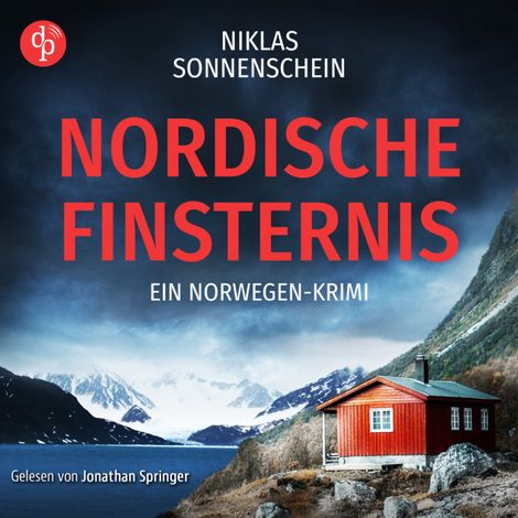 Hörbüch “Nordische Finsternis | Ein nervenaufreibendes Norwegen Krimi Hörbuch auf der düsteren Insel Spitzbergen - Karl Sortland ermittelt-Reihe, Band 3 (Ungekürzt) – Niklas Sonnenschein”