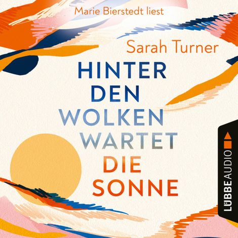 Hörbüch “Hinter den Wolken wartet die Sonne (Ungekürzt) – Sarah Turner”
