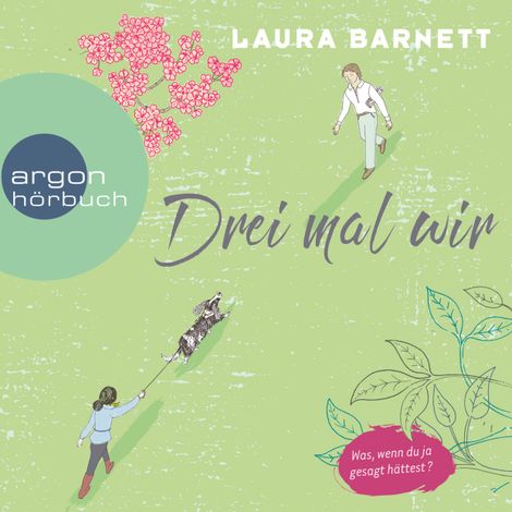 Hörbüch “Drei mal wir (Ungekürzte Lesung) – Laura Barnett”