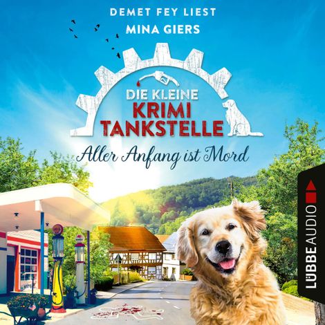 Hörbüch “Aller Anfang ist Mord - Die kleine Krimi-Tankstelle, Folge 1 (Ungekürzt) – Mina Giers”