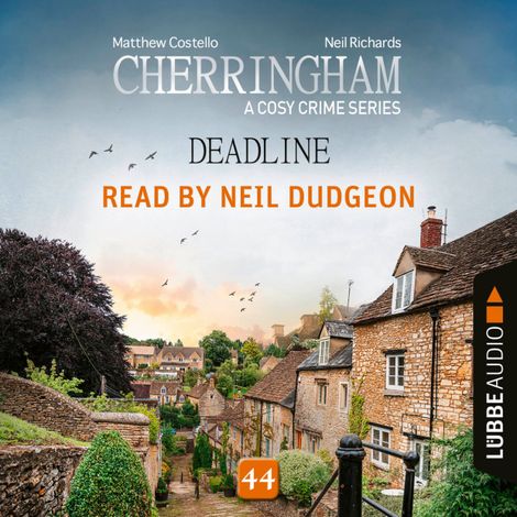 Hörbüch “Deadline - Cherringham, Episode 44 (Unabridged) – Matthew Costello, Neil Richards”