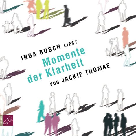 Hörbüch “Momente der Klarheit (gekürzt) – Jackie Thomae”