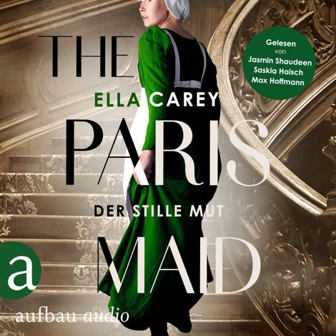 Hörbüch “The Paris Maid - Der stille Mut (Ungekürzt) – Ella Carey”