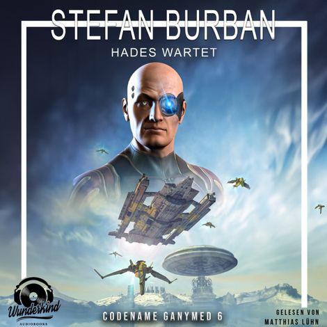 Hörbüch “Hades wartet - Codename Ganymed - Das gefallene Imperium, Band 6 (Ungekürzt) – Stefan Burban”