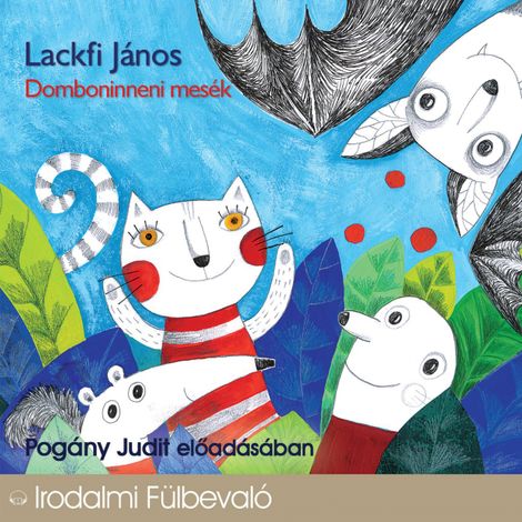 Hörbüch “Domboninneni mesék – Lackfi János”