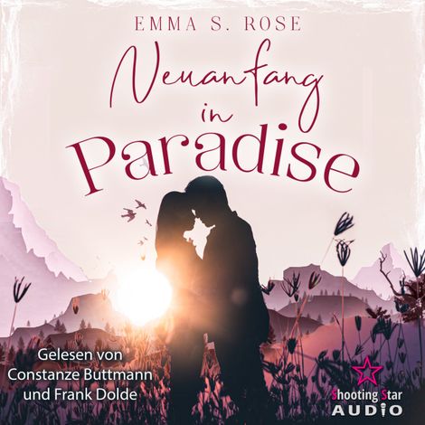 Hörbüch “Neuanfang in Paradise - Kleine Stadt, große Gefühle, Band 1 (ungekürzt) – Emma S. Rose”