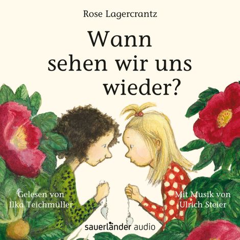 Hörbüch “Wann sehen wir uns wieder? (Ungekürzte Lesung) – Rose Lagercrantz”