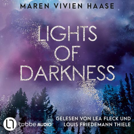 Hörbüch “Lights of Darkness - Golden Oaks, Teil 2 (Ungekürzt) – Maren Vivien Haase”