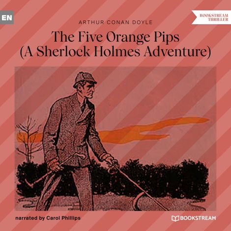 Hörbüch “The Five Orange Pips - A Sherlock Holmes Adventure (Unabridged) – Sir Arthur Conan Doyle”
