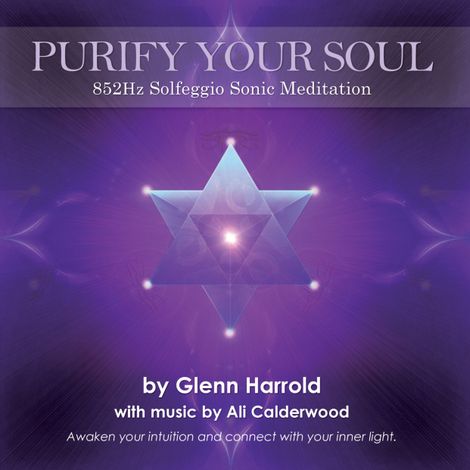 Hörbüch “852Hz Solfeggio Sonic Meditation (unabridged) – Ali Calderwood, Glenn Harrold”