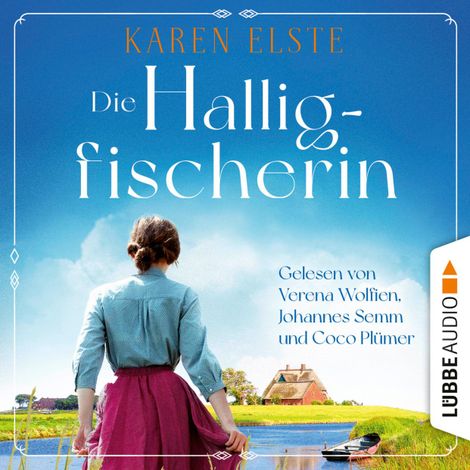 Hörbüch “Die Halligfischerin (Ungekürzt) – Karen Elste”