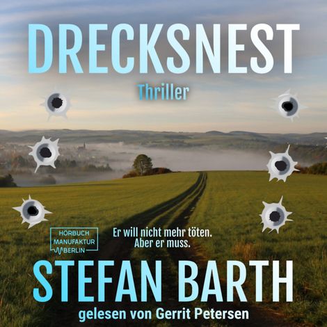 Hörbüch “Drecksnest (ungekürzt) – Stefan Barth”