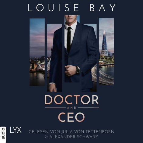 Hörbüch “Doctor and CEO - Doctor-Reihe, Teil 3 (Ungekürzt) – Louise Bay”