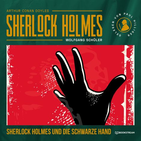 Hörbüch “Sherlock Holmes und die Schwarze Hand (Ungekürzt) – Arthur Conan Doyle, Wolfgang Schüler”