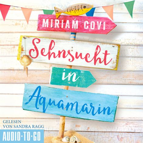Hörbüch “Sehnsucht in Aquamarin (ungekürzt) – Miriam Covi”
