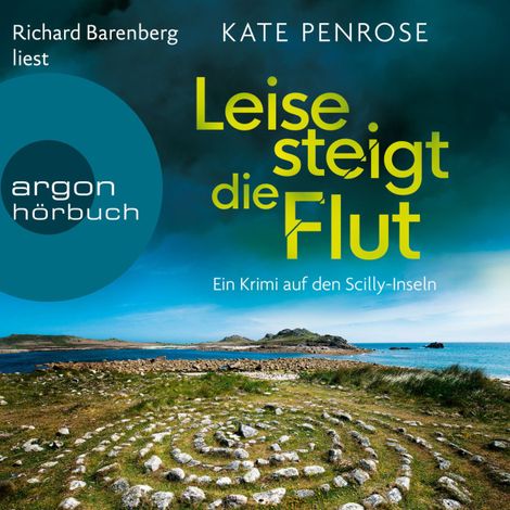 Hörbüch “Leise steigt die Flut - Ben Kitto ermittelt auf den Scilly-Inseln, Band 5 (Ungekürzte Lesung) – Kate Penrose”