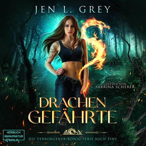 Hörbüch “Drachengefährte - Die Verborgener-König-Serie, Band 1 (ungekürzt) – Jen L. Grey”