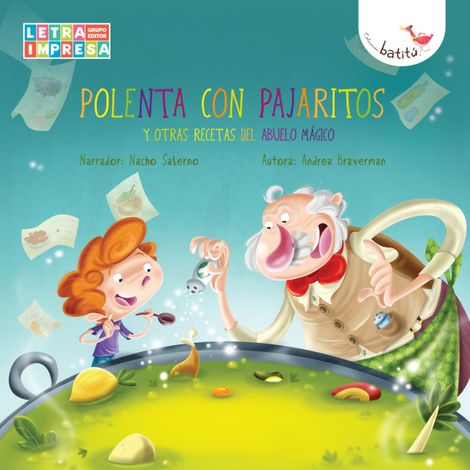 Hörbüch “Polenta con pajaritos (Ungekürzt) – Andrea Braverman”