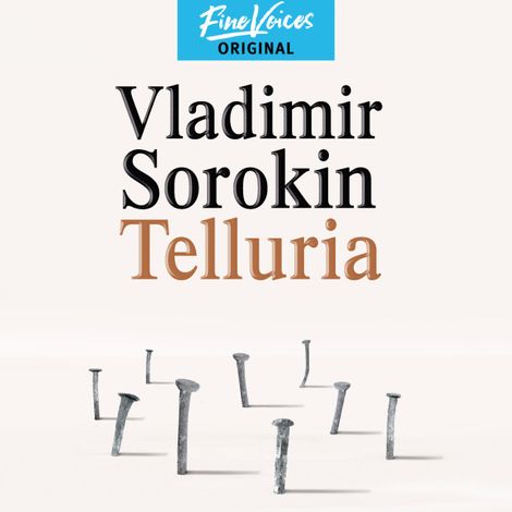 Hörbüch “Telluria (ungekürzt) – Vladimir Sorokin”