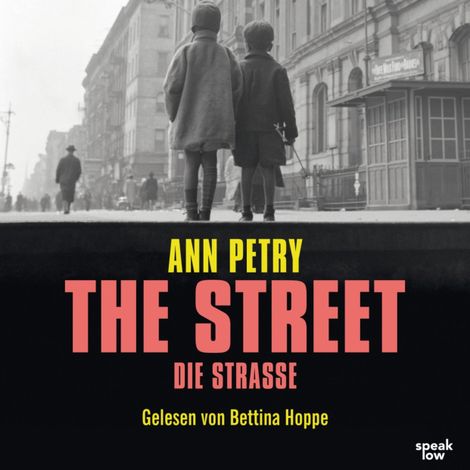 Hörbüch “The Street - Die Straße (Ungekürzte Lesung) – Ann Petry”
