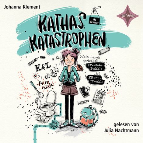Hörbüch “Kathas Katastrophen - Mein Leben zwischen Freunde-Bubble und Eltern-Trouble (ungekürzt) – Johanna Klement”