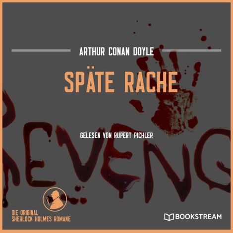 Hörbüch “Späte Rache (Ungekürzt) – Arthur Conan Doyle”