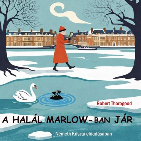 Hörbüch “A halál Marlow-ban jár (teljes) – Robert Thorogood”