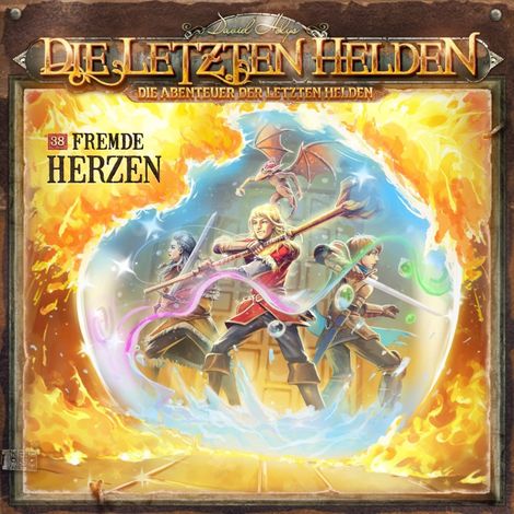 Hörbüch “Die Letzten Helden, Die Abenteuer der Letzten Helden, Folge 38: Fremde Herzen (ungekürzt) – Paul Burghardt”