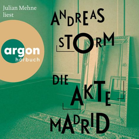 Hörbüch “Die Akte Madrid - Die Lennard-Lomberg-Reihe, Band 2 (Ungekürzte Lesung) – Andreas Storm”